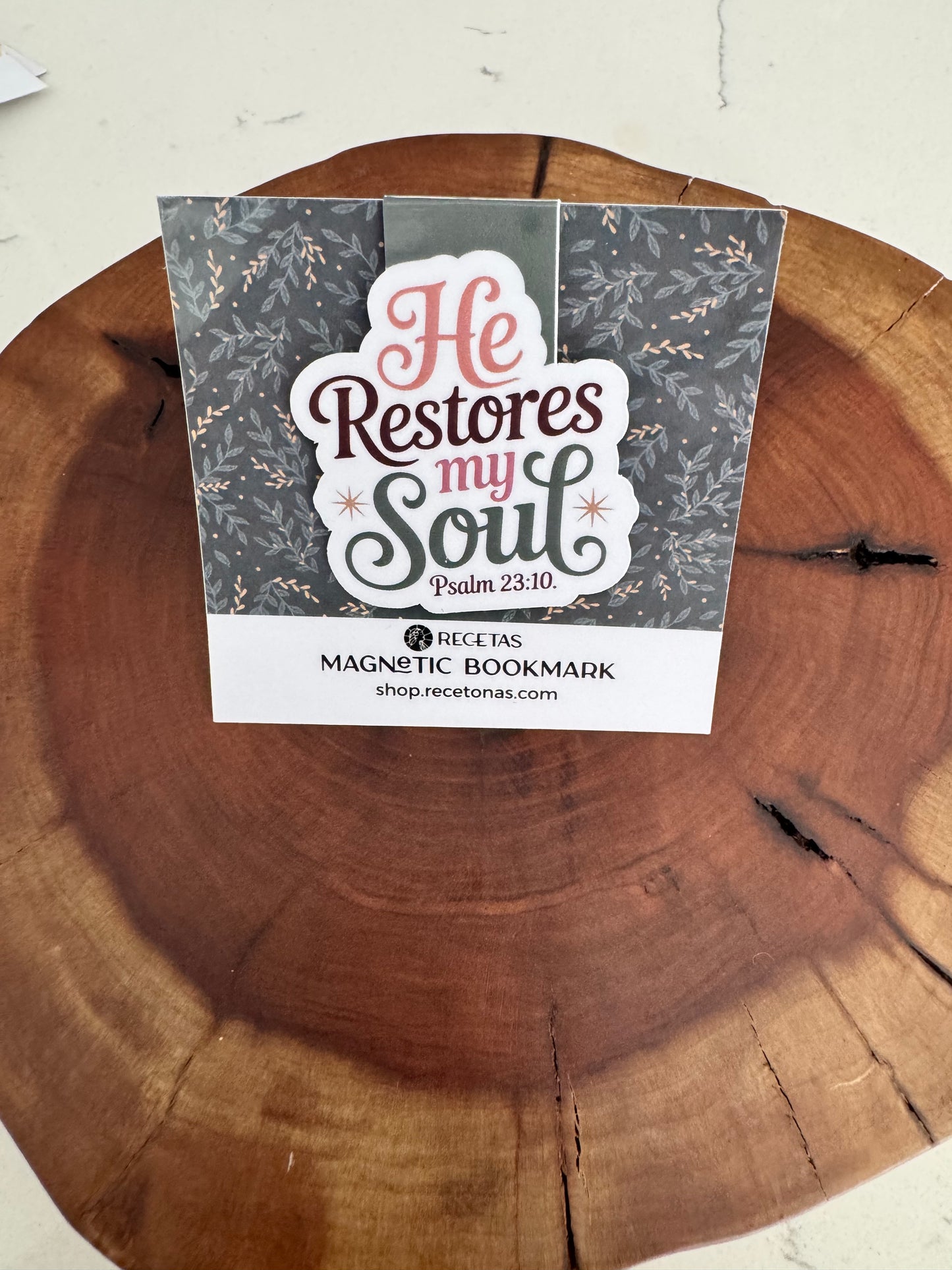 He Restores My Soul (Psalm 23:10) Magnetic Bookmark
