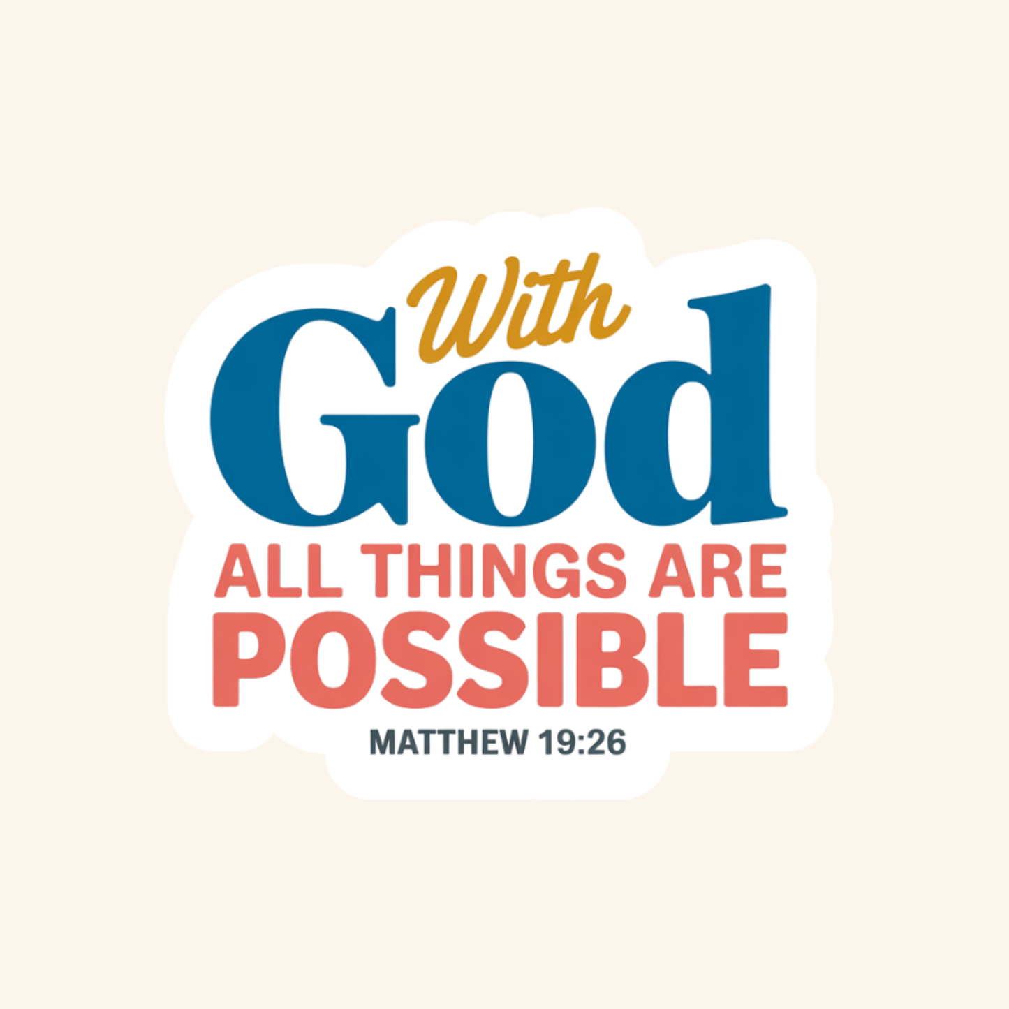 With God all Things are Possible Stickers