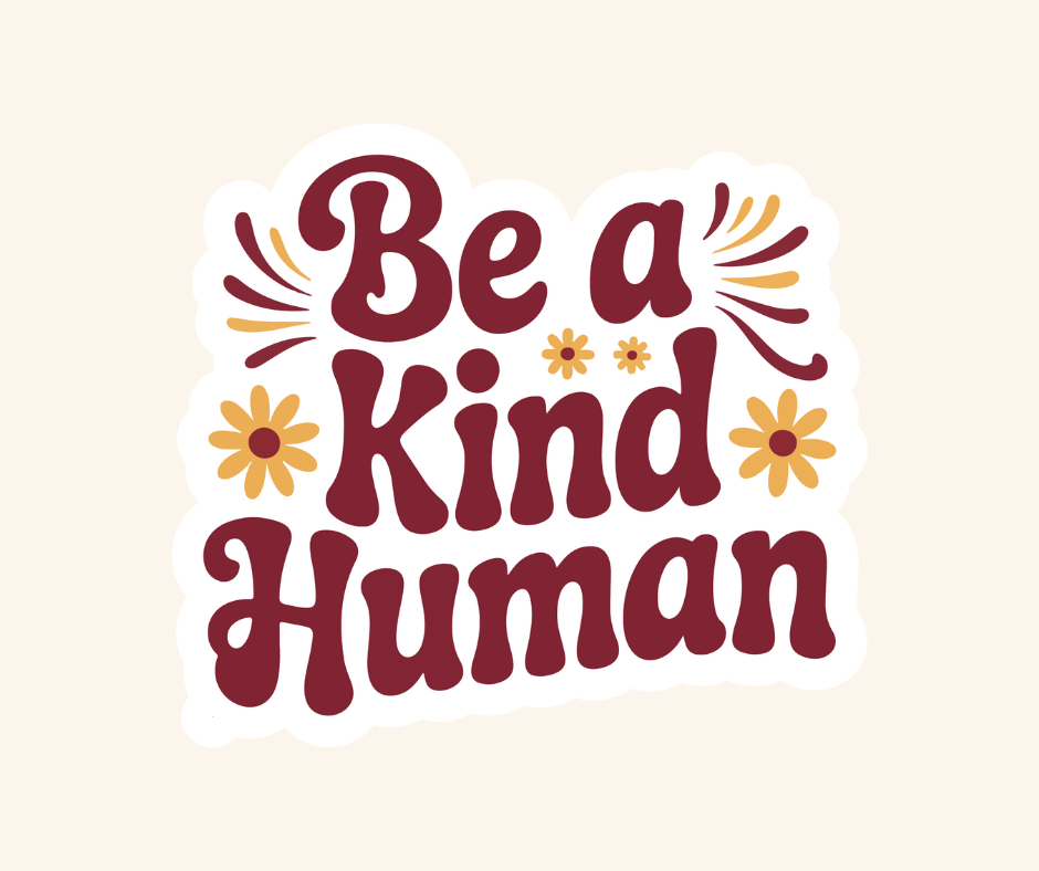 Be a Kind Human Sticker - Recetas Fair Trade
