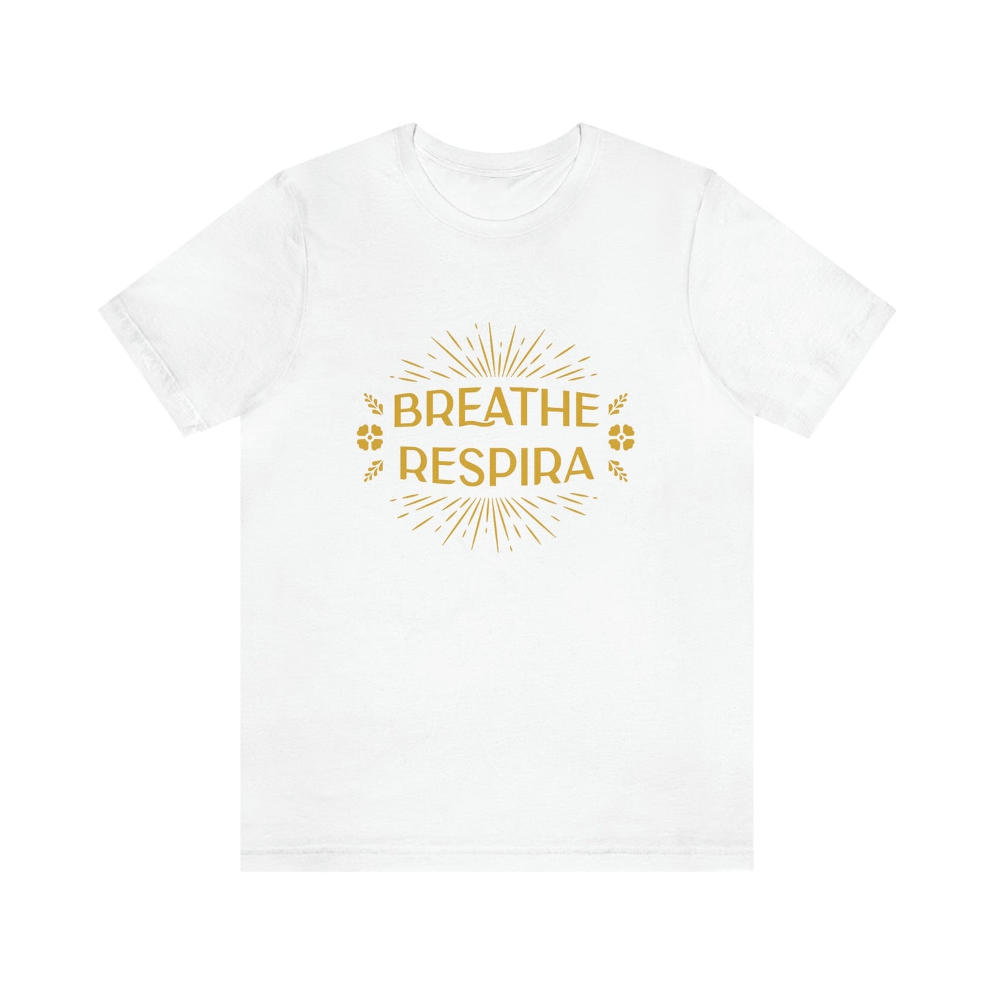 Breathe ~ Respira Unisex Tee