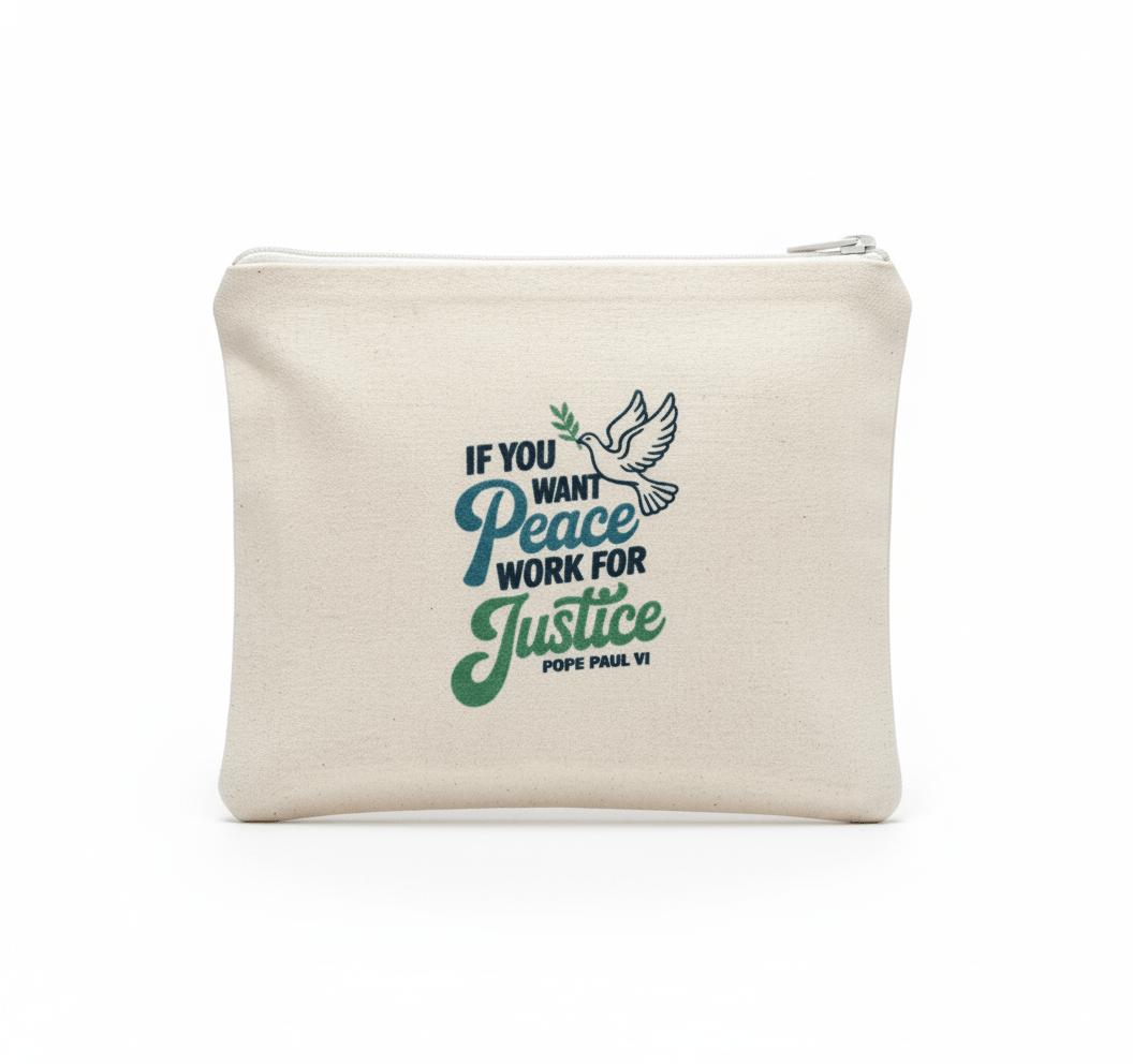 If you want Peace Work for Justice Pouch - Recetas Fair Trade