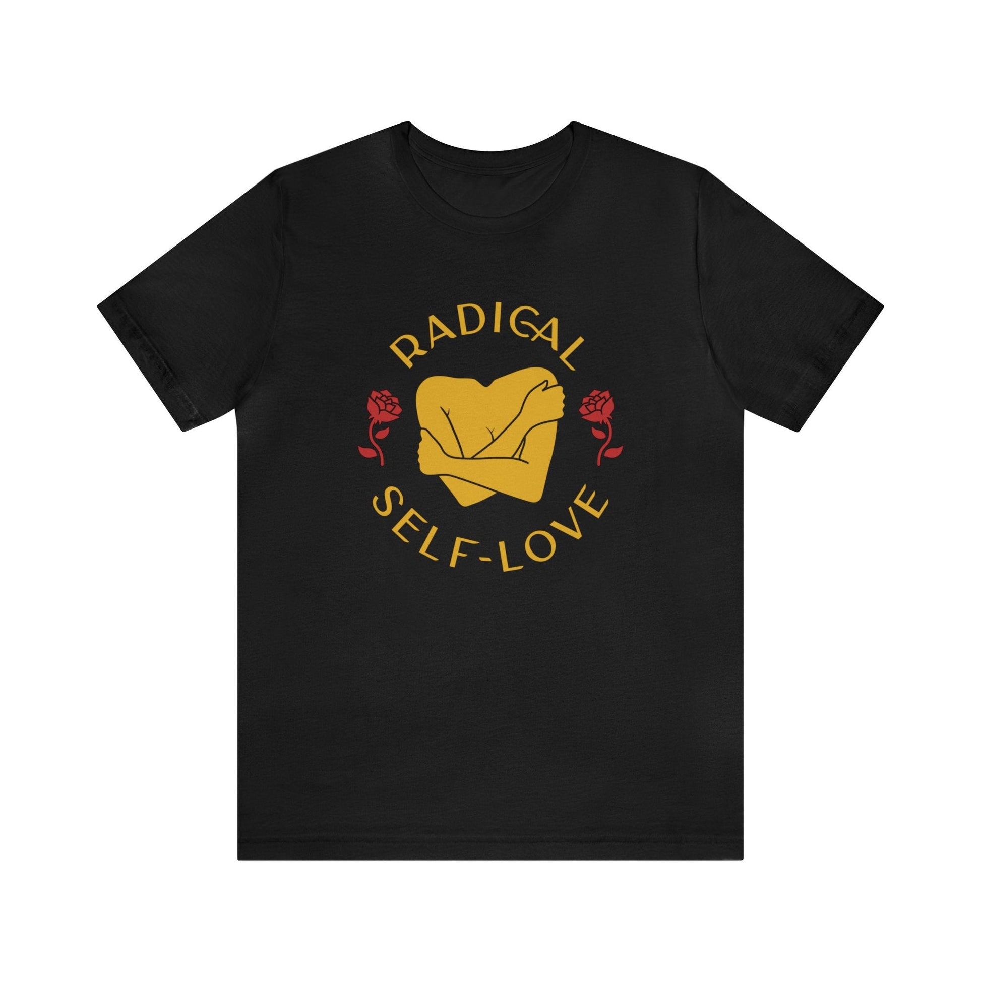 Radical Self Love Unisex Tee - Recetas Fair Trade