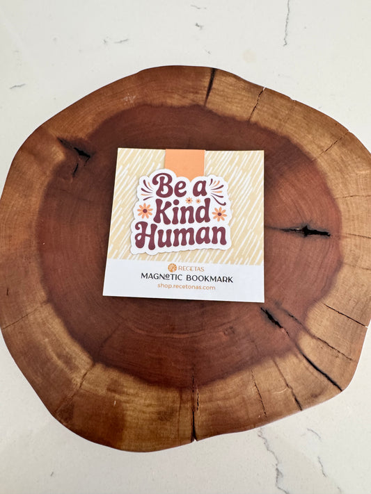 Be a Kind Human Magnetic Bookmark