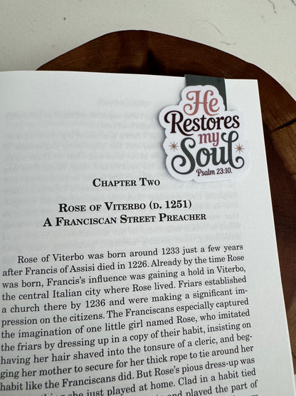He Restores My Soul (Psalm 23:10) Magnetic Bookmark