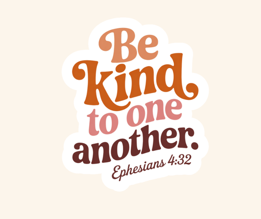 Be Kind to One Another Sticker - Recetas Fair Trade