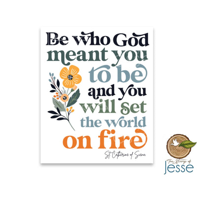 Be Who God Meant You To Be Sticker - Recetas Fair Trade