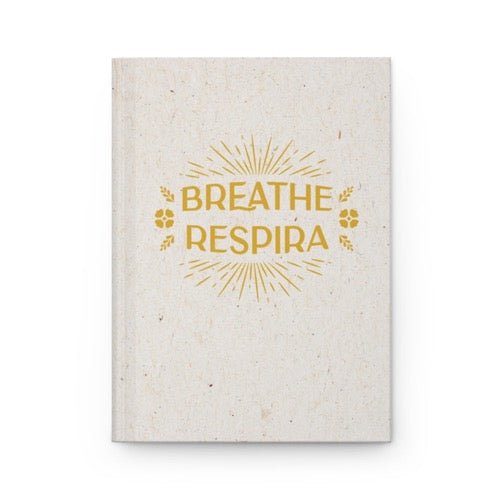 Breathe~Respira Journal