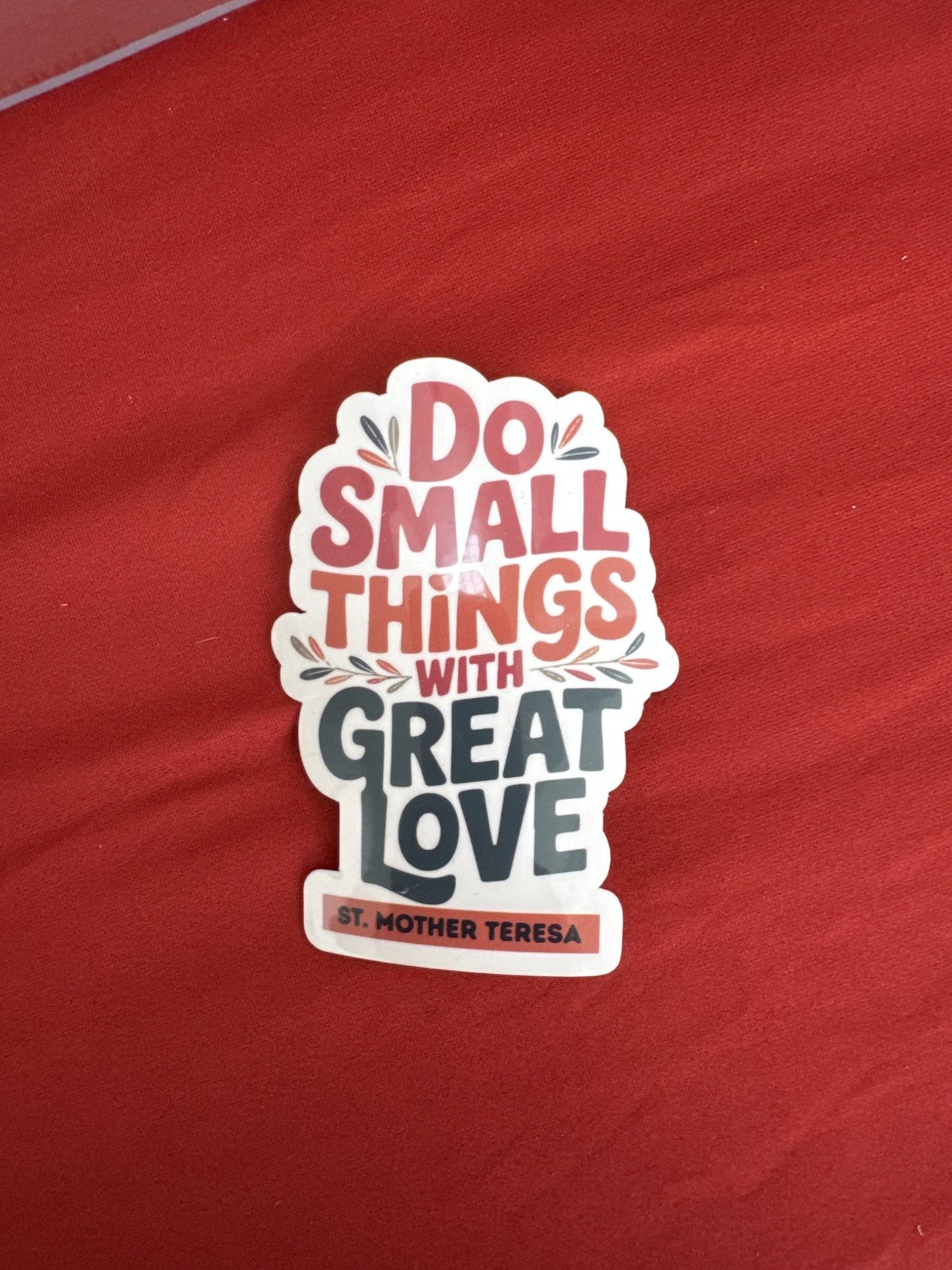 Do Small Things Sticker - Recetas Fair Trade
