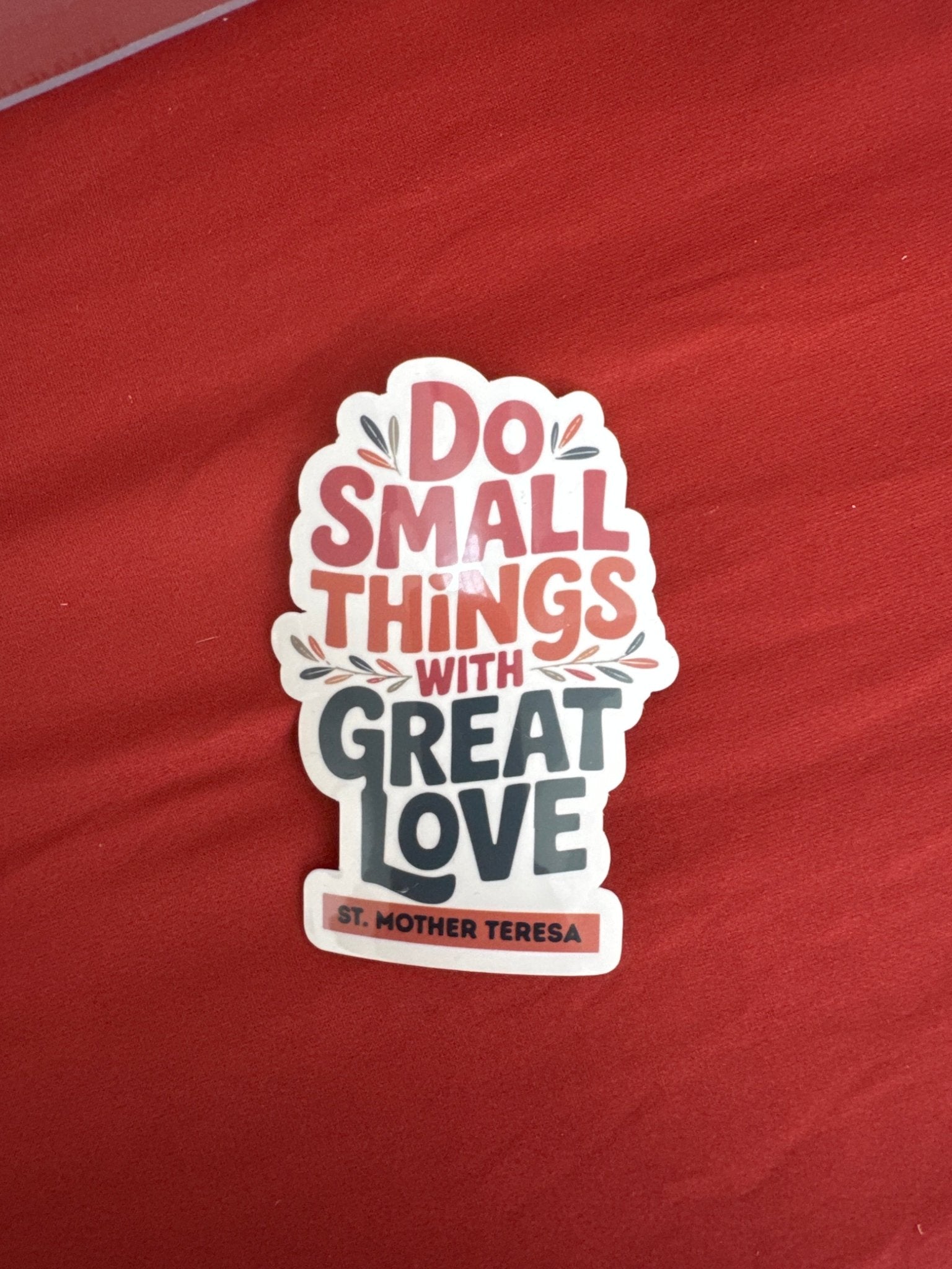 Do Small Things Sticker - Recetas Fair Trade