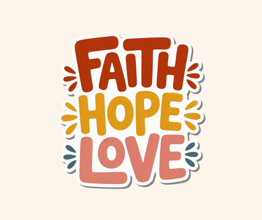 Faith Hope & Love Sticker - Recetas Fair Trade