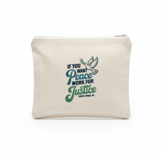 If you want Peace Work for Justice Pouch - Recetas Fair Trade