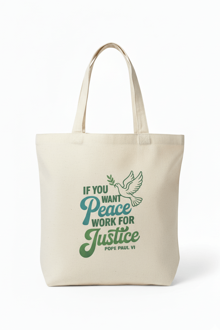 If you want Peace work for Justice Tote Bags - Recetas Fair Trade