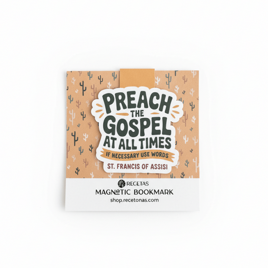 Preach the Gospel at all Times Magnetic Bookmark - Recetas Fair Trade