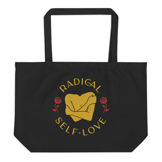 Radical Self Love Large Organic Tote - Recetas Fair Trade