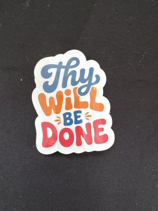 Thy will be done Sticker - Recetas Fair Trade